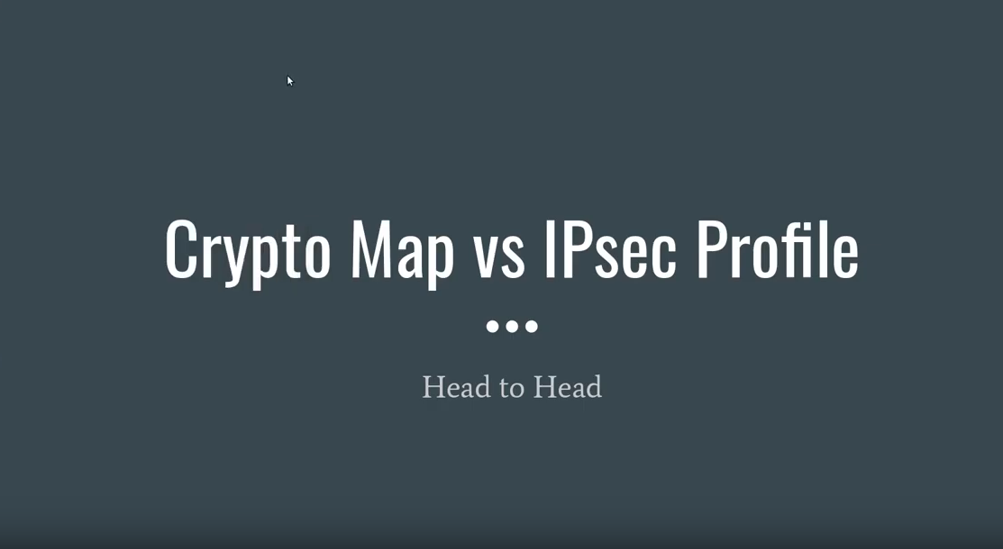 Crypto Map Vs IPsec PRofile 